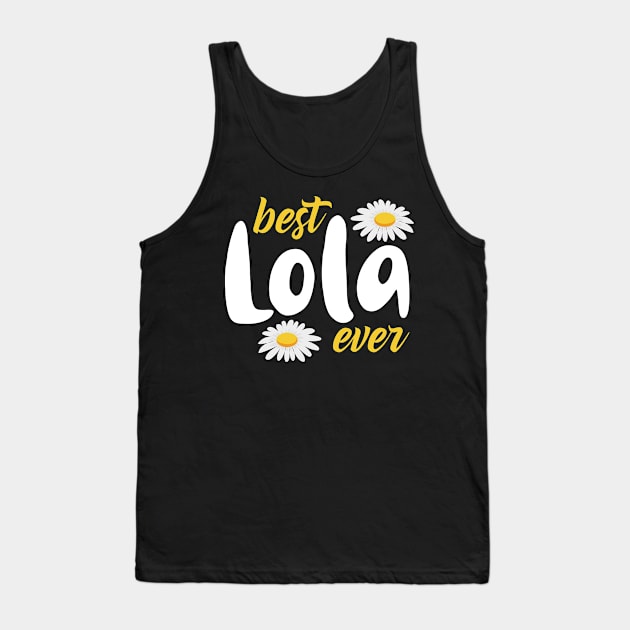 Best Lola Ever for Women Lola Filipino Tank Top by Filipino